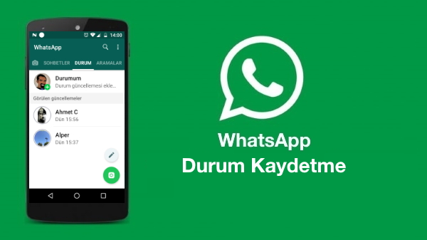 WhatsApp durum videolarını indir - iPhone ve Android kılavuz